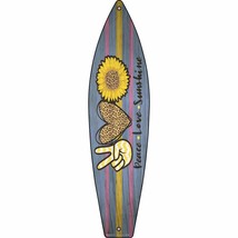 Peace Love Sunshine Novelty Mini Metal Surfboard Sign - £13.66 GBP