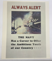 Always Alert : THE NAVY Has a Career to Offer the Ambitious Youth POSTER... - $24.15 CAD