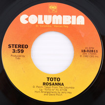 Toto – Rosanna / It&#39;s A Feeling - 1982 Terre Haute Pressing - 45 rpm 7&quot; 18-02811 - $7.77