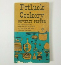 1955 Potluck Cookery by Beverly Pepper VTG Casserole Recipes Paperback Cookbook - £3.99 GBP