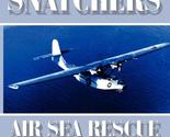 Snafu Snatchers: Air Sea Rescue Featuring PBY Catalinas - Philippines 19... - $7.20