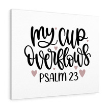  Psalm 23 My Cup Bible Verse Canvas Christian Wall Art Ready to  - £60.03 GBP+