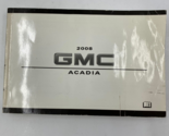 2008 GMC Acadia Owners Manual Handbook OEM P03B21010 - $40.49