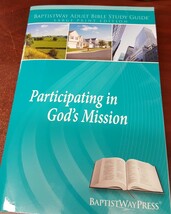 Participating in God&#39;s Mission (BaptistWay Adult Bible Study Guide) [Pap... - £3.91 GBP