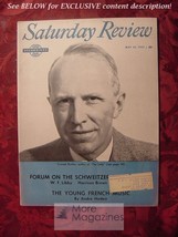 Saturday Review May 25 1957 Conrad Richter Albert Schweitzer Andre Hodeir - £6.75 GBP