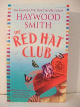 The Red Hat Club [Paperback] Haywood Smith - £2.20 GBP