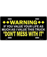 Don&#39;t Mess With This Truck Novelty 6&quot; x 12&quot; Metal License Plate Sign - £3.86 GBP