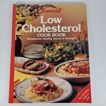 Low Cholesterol Cookbook by Sunset Publishing Staff (1990, Trade Paperback) - $4.09