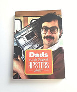 Dads Are the Original Hipsters by Brad Getty New Paperback 136 Pages Vin... - £6.34 GBP