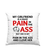 My Girlfriend is A Huge Pain Pillow, Girlfriend Pillow, Gift Ideas for V... - £23.75 GBP