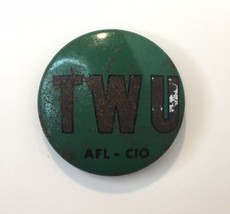 Transport Workers Union of America TWU AFL - CIO Button Pin Green - $12.00