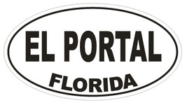 El Portal Florida Oval Bumper Sticker or Helmet Sticker D2627 Euro Oval ... - $1.39+