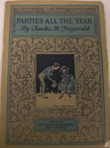 .  Home-Making Booklets, Parties All the Year: written by Claudia M. Fit... - £19.59 GBP