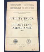 1955 Army Utility Truck Front Line Ambulance Operating Maintenance Manual - $40.02