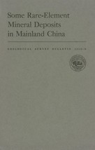 Some Rare-Element Mineral Deposits in Mainland China by K. Y. Lee - £6.75 GBP