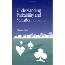 Understanding Probability And Statistics: A Book Of Problems By Ruma Falk [Hardc - £38.22 GBP