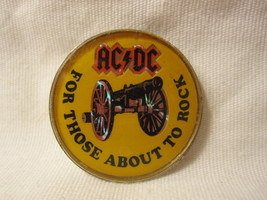 1980&#39;s AC/DC Band Pin- &#39;For Those About To Rock&#39; slogan w/ Cannon on yellow  - £11.98 GBP