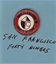 NFL pinback  from the 60s  San Francisco FORTY NINERS  7/8&quot; - £9.60 GBP