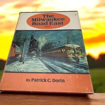 Patrick Dorin THE MILWAUKEE ROAD EAST railroad railway locomotive Hardco... - $17.81