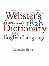 Webster&#39;s 1828 American Dictionary of the English Language [Hardcover] W... - $37.23