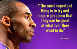 Kobe Bryant #24 Motivation Quote The Most Important Thing Is To Photo All Sizes - £3.83 GBP+