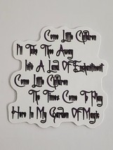 Come Little Children Ill Take Thee Away Black and White Sticker Decal Quote Cool - £1.82 GBP