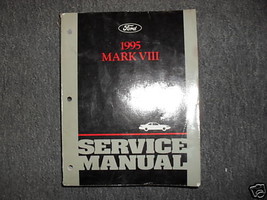 1995 Lincoln Mark VIII Service Repair Shop Manual OEM Dealer Factory-
sh... - $128.44