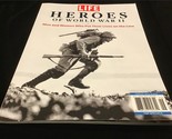 Life Magazine Heroes of World War II:Men &amp; Women Who Put Their Lives on ... - $12.00
