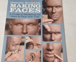 Ceramic Sculpture Making Faces Modeling Head &amp; Face with Clay by Alex Ir... - $13.98