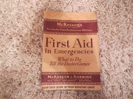 2 Vintage Booklets Mckesson&#39;s; First Aid What To Do While Waiting For The Doctor - £5.31 GBP