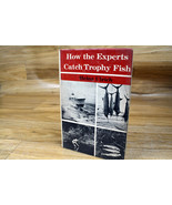 How the Experts Catch Trophy Fish by Heinz Ulrich Hardcover Book - £8.53 GBP