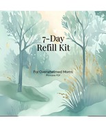 7-Day Refill Kit for Overwhelmed Moms | Gentle Self-Care &amp; Reflection Pr... - $6.86 CAD