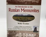 An Introduction to the Russian Mennonites Wall Kroeker Mennonite History... - $18.95