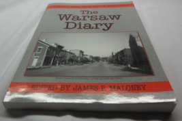 Warsaw Diary A Look at at Small Farm Town n World War II Illinois Maloney Signed - $17.99