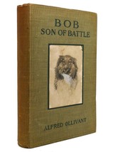 Alfred Ollivant Bob Son Of Battle 1st Edition Early Printing - £107.92 GBP