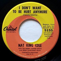 Nat King Cole - I Don&#39;t Want to Be Hurt Anymore / People [7&quot; 45 rpm Single] - £2.68 GBP