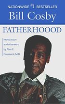 Fatherhood [Paperback] Cosby, Bill and Alvin F. Poussaint - £5.11 GBP