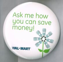 wal mart pin back button Pinback - $14.80