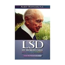 LSD My Problem Child: Reflections on Sacred Drugs, Mysticism and Science Albert  - £12.64 GBP