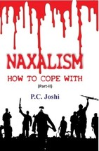 Naxalism How to Cope With (Part Ii) [Hardcover] - £22.55 GBP
