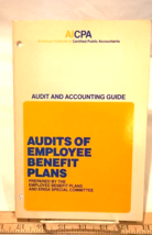 Audits of Employee Benefit Plans - Audit and Accounting Guide  (1983 Softcover) - £34.86 GBP