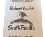 Vintage Playbill Paramount Theatre Seattle 1987 South Pacfic Robert Goulet - $13.81