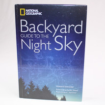 Backyard Guide To The Night Sky By Howard Schneider National Geographic Hc Book - £9.90 GBP