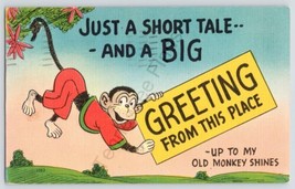 Just A Short Tale &amp; A BIG Greeting Old Monkey Shines Funny Postcard Linen - £9.87 GBP