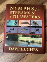 Nymphs for Streams &amp; Stillwaters Hardcover By Dave Hughes Signed - £29.58 GBP