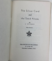 The Silver Cord and the Seed Atoms A Student  Rosicrucian Fellowship 1968 - £14.15 GBP