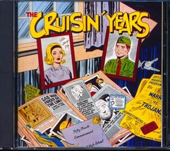 Chuck Berry, The Crests, Roy Orbison, The Big Bopper, Etc. - The Cruisin&#39; Years - £3.73 GBP