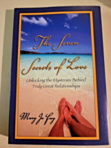 The Seven Secrets of Love: Unlocking the Mysteries Behind... By Mary Jo Fay - £21.61 GBP