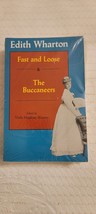 Fast And Loose And The Buccaneers By Edith Wharton Trade Paperback New Sealed - £45.56 GBP