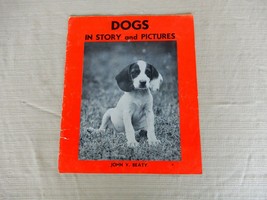 &quot;Dogs in Story &amp; Pictures&quot; 1930&#39;s childrens book by John Y. Beaty - £7.99 GBP